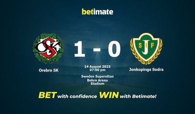 Orebro SK vs Jonkopings Sodra -ennuste, kertoimet ja vedonlyöntivinkit 14.8.2023
