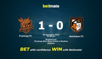 Prachuap FC vs Ratchaburi FC Ennuste, kertoimet ja vedonlyöntivinkit 20.12.2023