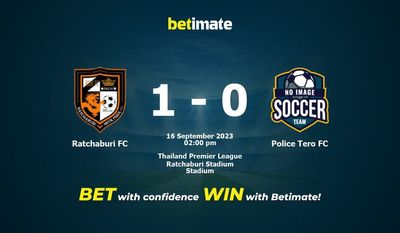 Ratchaburi FC vs Police Tero FC Ennuste, kertoimet ja vedonlyöntivinkit 16.9.2023