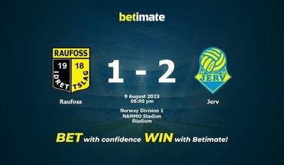 Raufoss vs Jerv ennustus, kertoimet ja vedonlyöntivinkit 09.08.2023