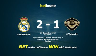 Real Madrid B vs CF Intercity Prediction, kertoimet & Vedonlyöntivinkit 16.12.2023