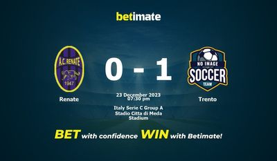 Renate vs Trento -ennuste, kertoimet ja vedonlyöntivinkit 23.12.2023