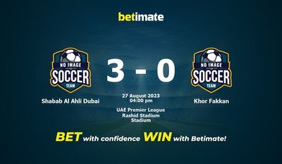Shabab Al Ahli Dubai vs Khor Fakkan -ennustus, kertoimet ja vedonlyöntivinkit 27.8.2023