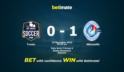Trento vs Albinoleffe ennustus, kertoimet ja vedonlyöntivinkit 24.11.2023