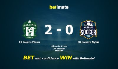 FK Zalgiris Vilnius vs FK Dainava Alytus การทำนายราคาต่อรองและเคล็ดลับการเดิมพัน 06/11/2023