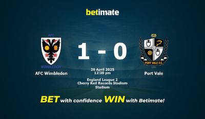Pronostic, cotes et conseils de paris AFC Wimbledon vs Port Vale (26/04/2025)