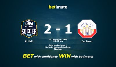 Al Hidd vs Isa Town Pronostic, cotes et conseils de paris 12/12/2024