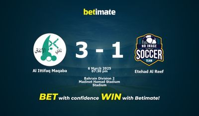 Al Ittifaq Maqaba vs Etehad Al Reef Prédiction, cotes et conseils de paris 03/06/2025