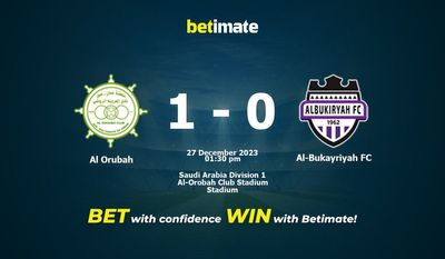 Al Orubah vs Al-Bukayriyah FC Prédiction, cotes et conseils de paris 27/12/2023