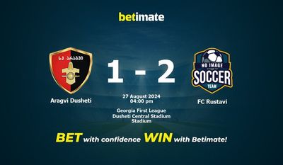 Aragvi Dusheti vs FC Rustavi Prédiction, cotes et conseils de paris 27/08/2024