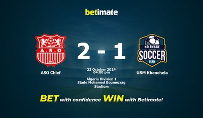 Pronostic, cotes et conseils de paris ASO Chlef vs USM Khenchela 22/10/2024