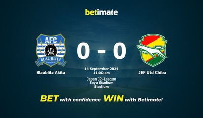 Blaublitz Akita vs JEF Utd Chiba Pronostic, cotes et conseils de paris 14/09/2024