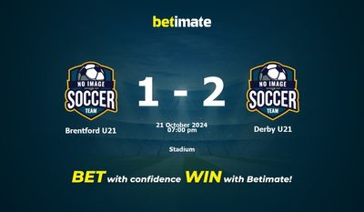 Pronostic Brentford U21 vs Derby U21, cotes et conseils de paris 21/10/2024