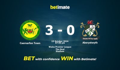 Caernarfon Town vs Aberystwyth Prédiction, cotes et conseils de paris 15/10/2024