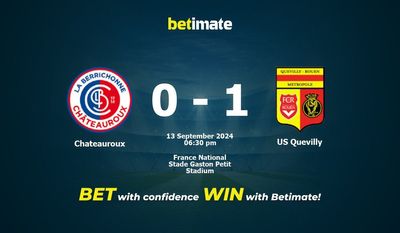 Pronostic Châteauroux vs US Quevilly, cotes et conseils de paris 13/09/2024