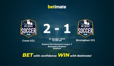 Pronostic, cotes et conseils de paris Crewe U21 vs Birmingham U21 21/10/2024