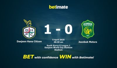 Pronostic, cotes et conseils de paris pour Daejeon Hana Citizen vs Jeonbuk Motors (04/05/2025)