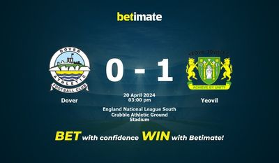 Dover vs Yeovil Prédiction, cotes et conseils de paris 20/04/2024