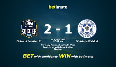 Eintracht Francfort II vs FC Astoria Walldorf Prédiction, cotes et conseils de paris 21/03/2025