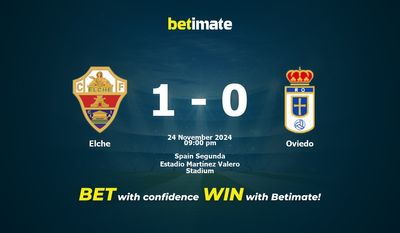 Pronostic Elche vs Oviedo, cotes et conseils de paris 24/11/2024