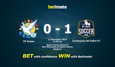 Pronostic, cotes et conseils de paris FE Grama vs Cerdanyola del Valles FC 17/11/2024