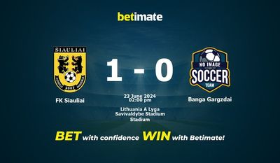 FK Siauliai vs Banga Gargzdai Prédiction, cotes et conseils de paris 23/06/2024