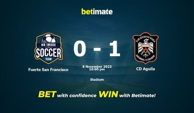 Fuerte San Francisco vs CD Aguila Prédiction, cotes et conseils de paris 08/11/2023