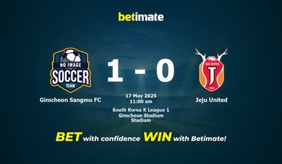 Pronostic, cotes et conseils de paris Gimcheon Sangmu FC vs Jeju United (17/05/2025)