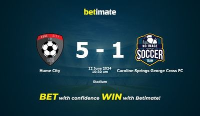Hume City vs Caroline Springs George Cross FC Prédiction, cotes et conseils de paris 12/06/2024