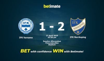 IFK Varnamo vs IFK Norrköping Prédiction, cotes et conseils de paris 27/04/2025