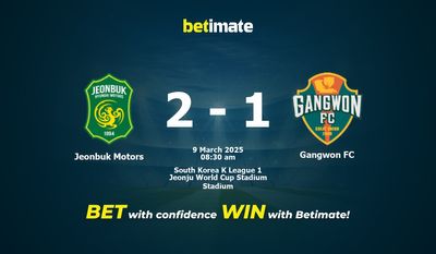 Jeonbuk Motors vs Gangwon FC Prédiction, cotes et conseils de paris 09/03/2025