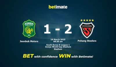 Jeonbuk Motors vs Pohang Steelers : pronostics, cotes et conseils de paris (16/03/2025)