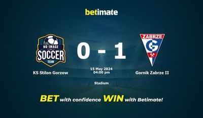 KS Stilon Gorzow vs Gornik Zabrze II Prédiction, cotes et conseils de paris 15/05/2024