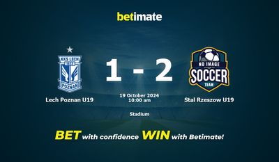 Lech Poznan U19 vs Stal Rzeszow U19 Prédiction, cotes et conseils de paris 19/10/2024