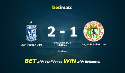 Lech Poznan U19 vs Zagłębie Lubin U19 Prédiction, cotes et conseils de paris 10/08/2024