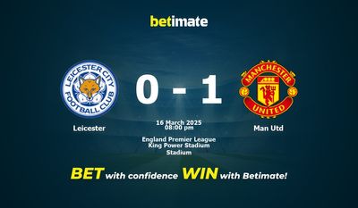Pronostic, cotes et conseils de paris Leicester vs Manchester United (16/03/2025)