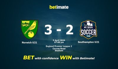 Norwich U21 vs Southampton U21 Prédiction, cotes et conseils de paris 05/04/2024