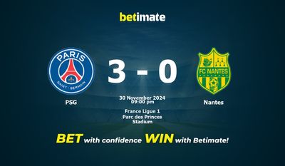Pronostic PSG vs Nantes, cotes et conseils de paris 30/11/2024
