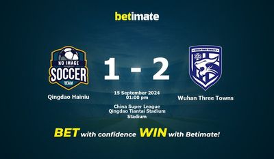 Pronostic, cotes et conseils de paris pour Qingdao Hainiu vs Wuhan Three Towns 15/09/2024