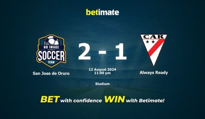 San Jose de Oruro vs Always Ready Prédiction, cotes et conseils de paris 12/08/2024