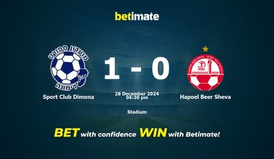 Sport Club Dimona vs Hapoel Beer Sheva Pronostic, cotes et conseils de paris 26/12/2024