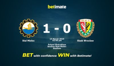 Pronostic, cotes et conseils de paris Stal Mielec vs Slask Wrocław (15/03/2025)