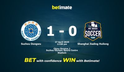 Suzhou Dongwu vs Shanghai Jiading Huilong Prédiction, cotes et conseils de paris 27/04/2025