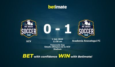 UCV vs Academia Anzoategui FC Prédiction, cotes et conseils de paris 30/06/2024