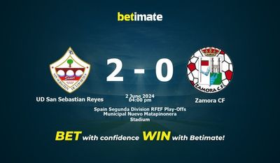 UD San Sebastian Reyes vs Zamora CF Prédiction, cotes et conseils de paris 02/06/2024
