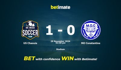 Pronostic US Chaouia vs MO Constantine, cotes et conseils de paris 29/11/2024