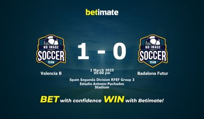 Pronostic, cotes et conseils de paris Valencia B vs Badalona Futur 01/03/2025