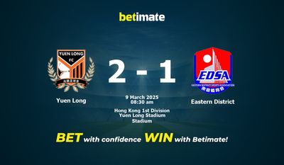 Pronostic Yuen Long vs Eastern District, cotes et conseils de paris 09/03/2025