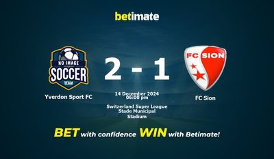 Yverdon Sport FC vs FC Sion Pronostic, cotes et conseils de paris 14/12/2024