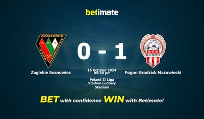 Zaglebie Sosnowiec vs Pogon Grodzisk Mazowiecki Prédiction, cotes et conseils de paris 16/10/2024